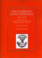 Seller image for HISTORY OF THE SOMERSET LIGHT INFANTRY (PRINCE ALBERT  S) 1914-1919 for sale by Naval and Military Press Ltd