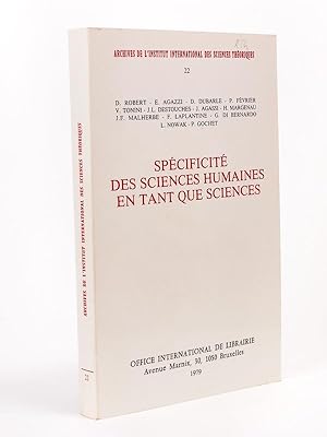 Spécificités des sciences humaines en tant que sciences. Colloque de l'Académie Internationale de...