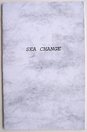 Seller image for Sea Change, A Small Collection of Poems for sale by Martin Kaukas Books