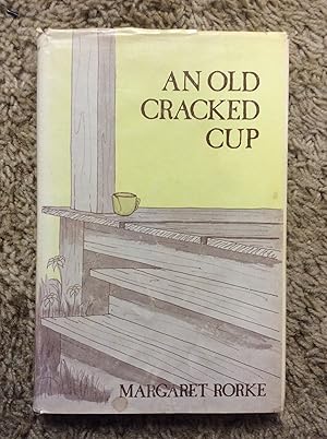 Seller image for An Old Cracked Cup for sale by Book Nook