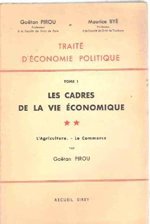 Seller image for Les cadres de la vie economique 2 / l'agriculture- le commerce for sale by librairie philippe arnaiz