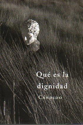 Imagen del vendedor de QU ES LA DIGNIDAD. 1 edicin. a la venta por angeles sancha libros