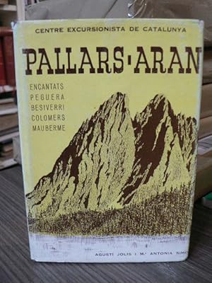 Imagen del vendedor de Pallars-Aran Encantats Peguera Besiverri Colomers Mauberme a la venta por El Pergam Vell