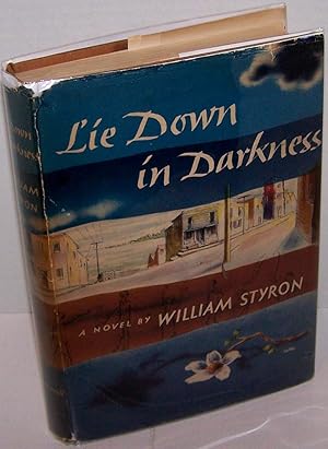 Seller image for Lie Down in Darkness (Flat Signed by Author) for sale by Twain of Thought Rare Books