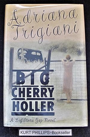 Big Cherry Holler: Big Stone Gap Novel (Signed Copy)