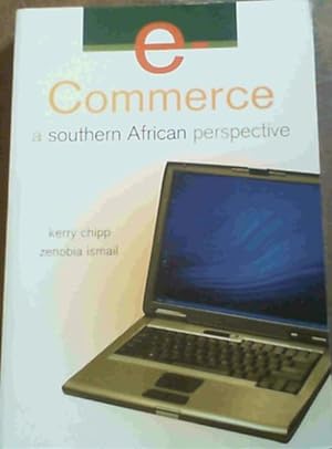 Seller image for E-Commerce: A Southern Africa Perspective for sale by Chapter 1