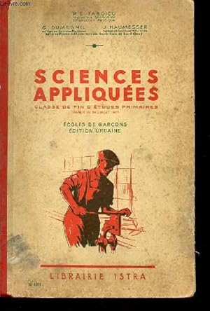 Imagen del vendedor de SCIENCE APPLIQUEES classe fin d'tudes primaires coles de garcons dition urbaine a la venta por Le-Livre