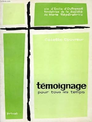 Seller image for TEMOIGNAGE POUR TOUS LES TEMPS for sale by Le-Livre