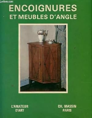 Seller image for ENCOIGNURES ET MEUBLES D'ANGLES for sale by Le-Livre