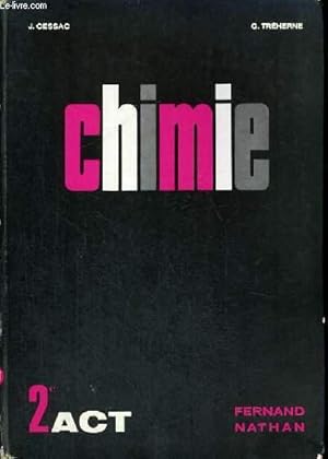 Seller image for CHIMIE CLASSE DE SECONDE ACT - PROGRAMME 1966 for sale by Le-Livre