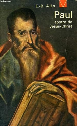 Seller image for PAUL APOTRE DE JESUS-CHRIST, SA VIE, SA DOCTRINE for sale by Le-Livre