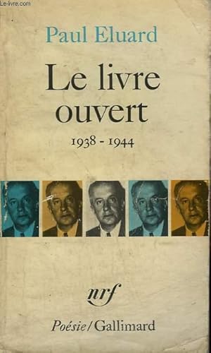 Seller image for LE LIVRE OUVERT. 1938 - 1944. COLLECTION : POESIE. for sale by Le-Livre