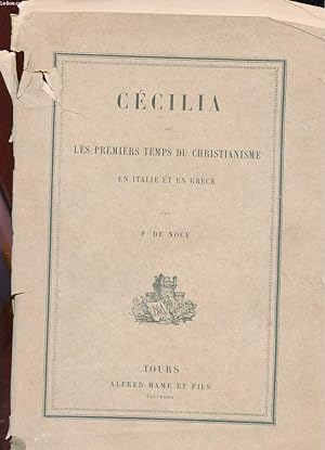 Seller image for CECILIA OU LES PREMIERS TEMPS DU CHRISTIANISME EN ITALIE ET EN GRECE for sale by Le-Livre