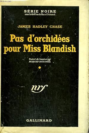 Image du vendeur pour PAS D'ORCHIDEES POUR MISS BLANDISH. (NO ORCHIDS FOR MISS BLANDISH). COLLECTION : SERIE NOIRE AVEC JAQUETTE N 3 mis en vente par Le-Livre