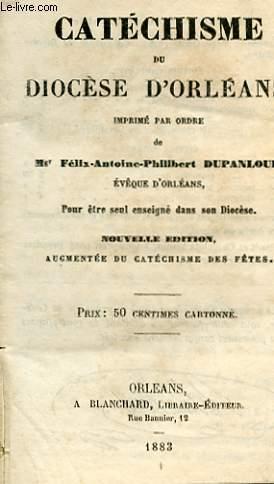 Seller image for CATECHISME DU DIOCESE D'ORLEANS, IMPRIME PAR ORDRE for sale by Le-Livre