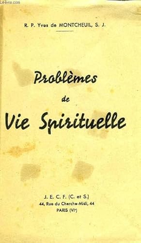 Bild des Verkufers fr PROBLEMES DE VIE SPIRITUELLE zum Verkauf von Le-Livre