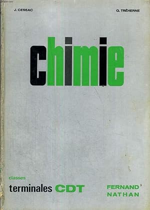 Seller image for CHIMIE CLASSES TERMINALES C. D.T. PROGRAMME 1966 for sale by Le-Livre