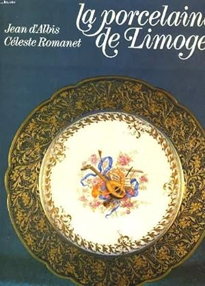 Seller image for LA PORCELAINE DE LIMOGES for sale by Le-Livre