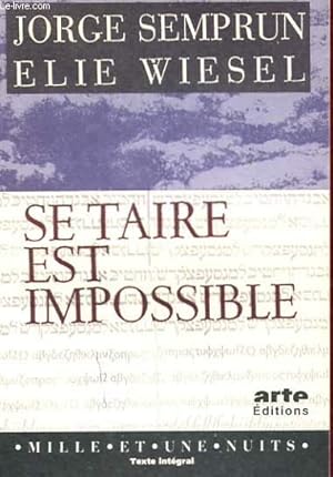 Imagen del vendedor de SE TAIRE EST IMPOSSIBLE a la venta por Le-Livre