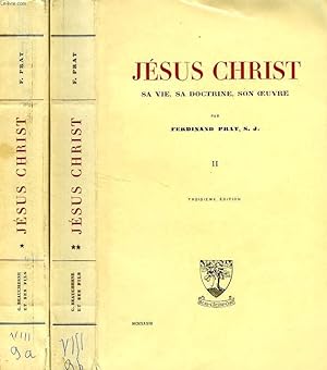 Seller image for JESUS CHRIST, SA VIE, SA DOCTRINE, SON OEUVRE, 2 TOMES for sale by Le-Livre