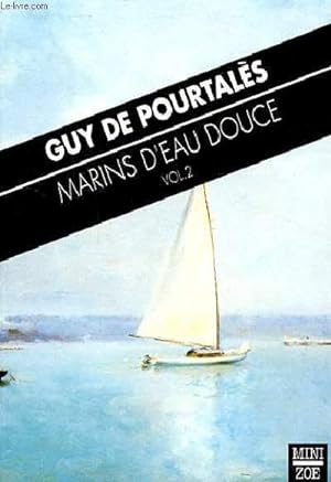 Bild des Verkufers fr MARIN D'EAU DOUCE vol 2 zum Verkauf von Le-Livre