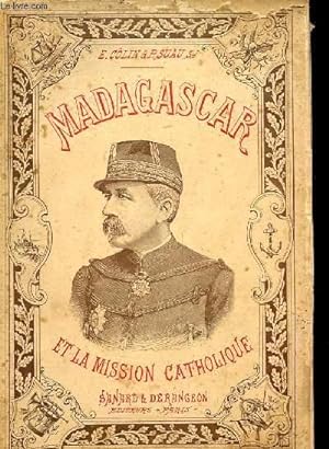 Bild des Verkufers fr MADAGASCAR ET LA MISSION CATHOLIQUE zum Verkauf von Le-Livre