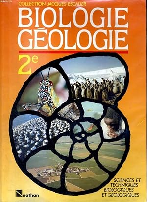 Bild des Verkufers fr BIOLOGIE GEOLOGIE 2 - SCIENCES ET TECHNIQUES BIOLOGIES ET GEOLOGIQUES zum Verkauf von Le-Livre