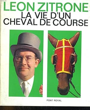 Seller image for LA VIE D'UN CHEVAL DE COURSE for sale by Le-Livre