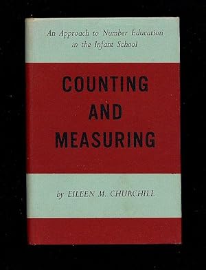 Immagine del venditore per Counting and Measuring; An Approach to Number Education in the Infant School venduto da Little Stour Books PBFA Member