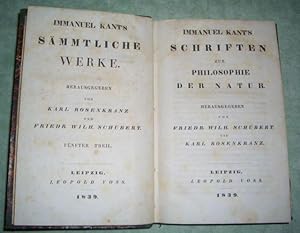 Immanuel Kant's Schriften zur Philosophie der Natur. Hrsg. von Friedrich Wilh. Schubert und Karl ...