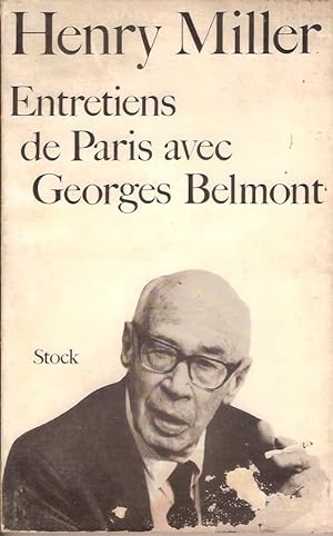 ENTRETIENS DE PARIS AVEC GEORGES BELMONT