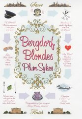 Imagen del vendedor de Bergdorf Blondes a la venta por Alpha 2 Omega Books BA