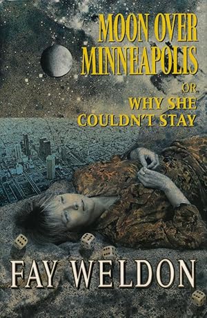 Immagine del venditore per Moon over Minneapolis Or, why She Couldn't Stay venduto da Good Books In The Woods
