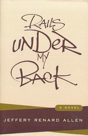Imagen del vendedor de Rails Under My Back: A Novel a la venta por Good Books In The Woods