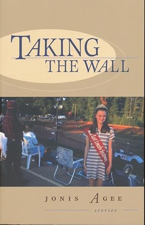 Image du vendeur pour Taking the Wall: Short Stories mis en vente par Good Books In The Woods
