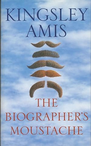 Seller image for The Biographer's Moustache for sale by Good Books In The Woods