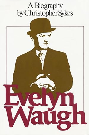 Seller image for Evelyn Waugh: A Biography for sale by Good Books In The Woods