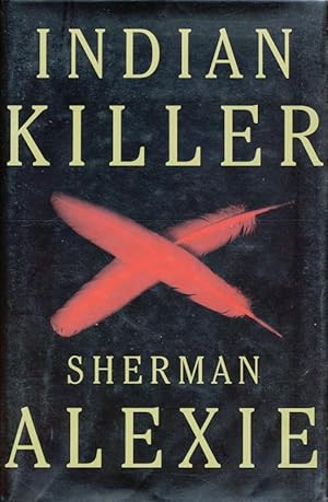 Seller image for Indian Killer for sale by Good Books In The Woods