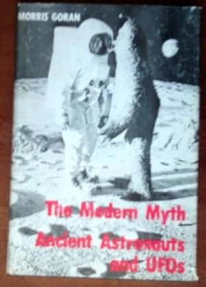 Seller image for The Modern Myth: Ancient Astronauts and UFOs for sale by Canford Book Corral