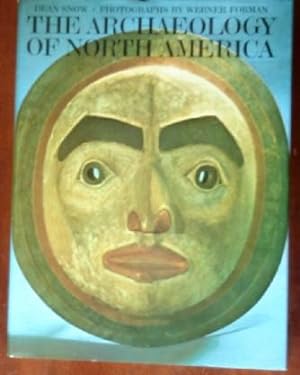 Seller image for The Archaeology of North America for sale by Canford Book Corral