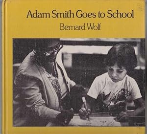 Seller image for Adam Smith Goes to School for sale by HORSE BOOKS PLUS LLC