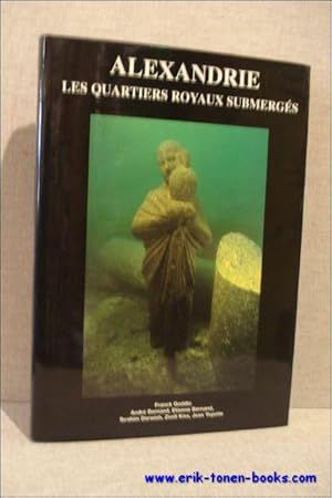 Imagen del vendedor de Alexandrie Les Quartiers Royaux Submerges. a la venta por BOOKSELLER  -  ERIK TONEN  BOOKS