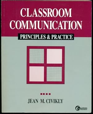 Seller image for Classroom Communication: Principles and Practice for sale by Don's Book Store