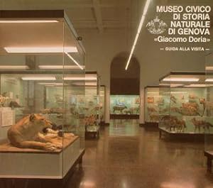 MUSEO CIVICO DI STORIA NATURALE DI GENOVA "Giacomo Doria". Guida alla visita.