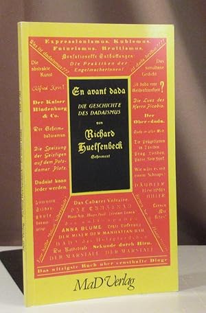 Bild des Verkufers fr En avant dada. Reprint der Originalausgabe von 1920, Hannover. Nachwort von Attila Eisenherz. zum Verkauf von Dieter Eckert