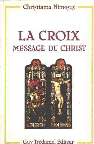 La Croix Message Du Christ