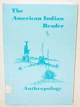 Seller image for The American Indian Reader - Anthropology for sale by G W Jackson