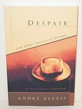 Seller image for Despair : And Other Stories of Ottawa for sale by G W Jackson