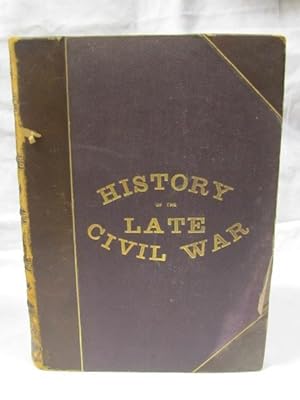 Image du vendeur pour National History of The Late Civil War, Military and Naval - 3 Volume Set mis en vente par Princeton Antiques Bookshop