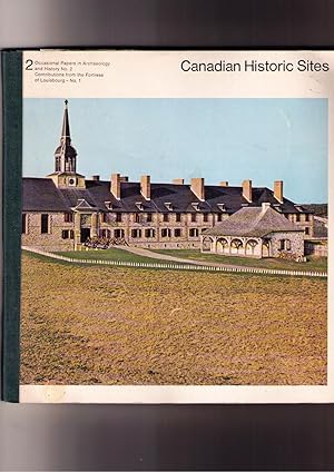 Seller image for Canadian Historical Sites: Occasional Papers in Archaeology and History No. 2. Contributions from the Fortress of Louisbourg No. 1 for sale by Brillig's Books